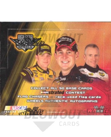 2005 Press Pass Wheels High Gear Racing Hobby Box
