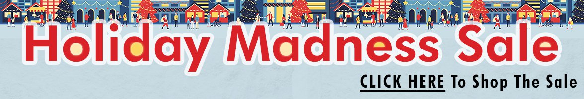 Holiday Madness Sale Is Live
