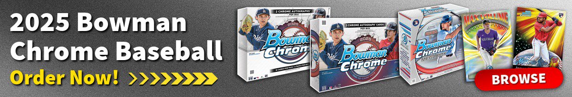 2025 Bowman Chrome Baseball