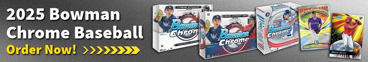 2025 Bowman Chrome Baseball