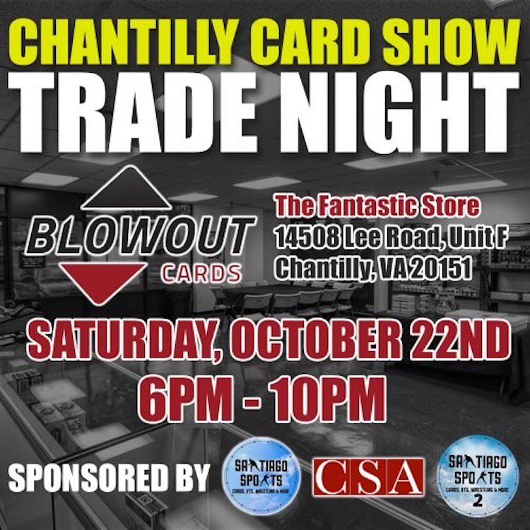 Chantilly Card Show Trade Night is Oct. 22 at Fantastic Store / Blowout